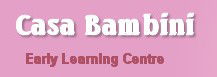 Casa Bambini Early Learning Centre Blackburn - Adwords Guide 0